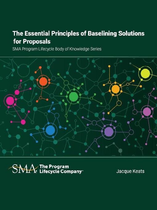 Title details for The Essential Principles of Baselining Solutions for Proposals by SMA Inc. - Available